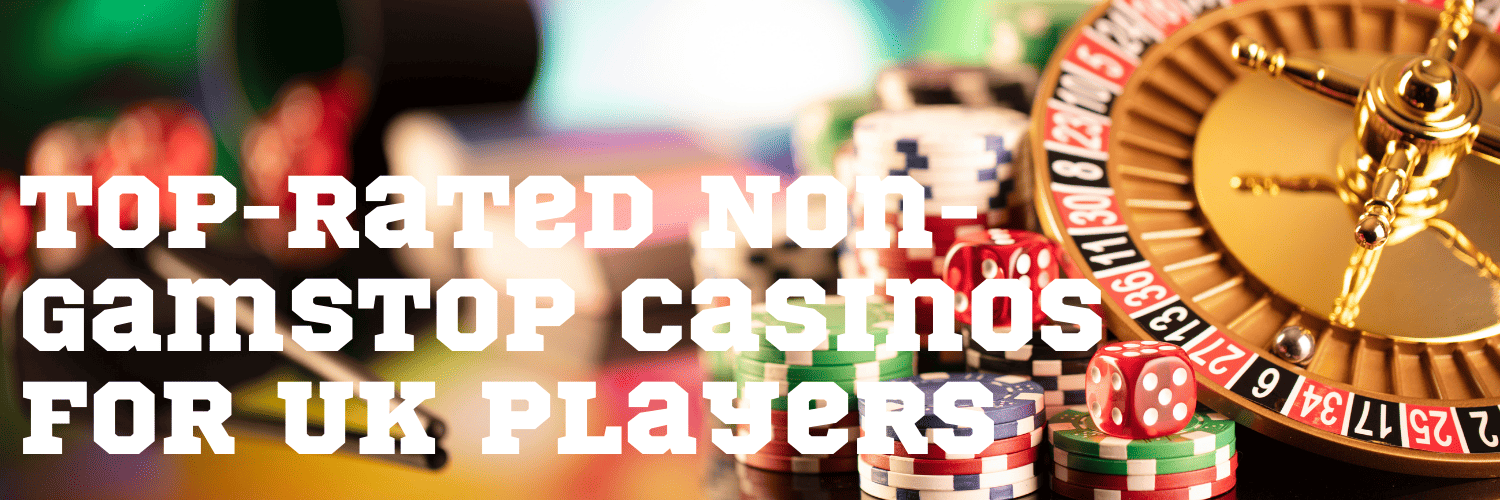 Discovering the Best Casinos Not on GamStop in the UK -23514621