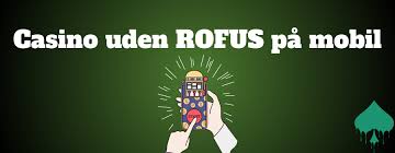 Finde Dansk Casino Uden Om ROFUS Din Guide til Sikkert Spil Finde Dansk Casino Uden Om ROFUS Din Guide til Sikkert Spil