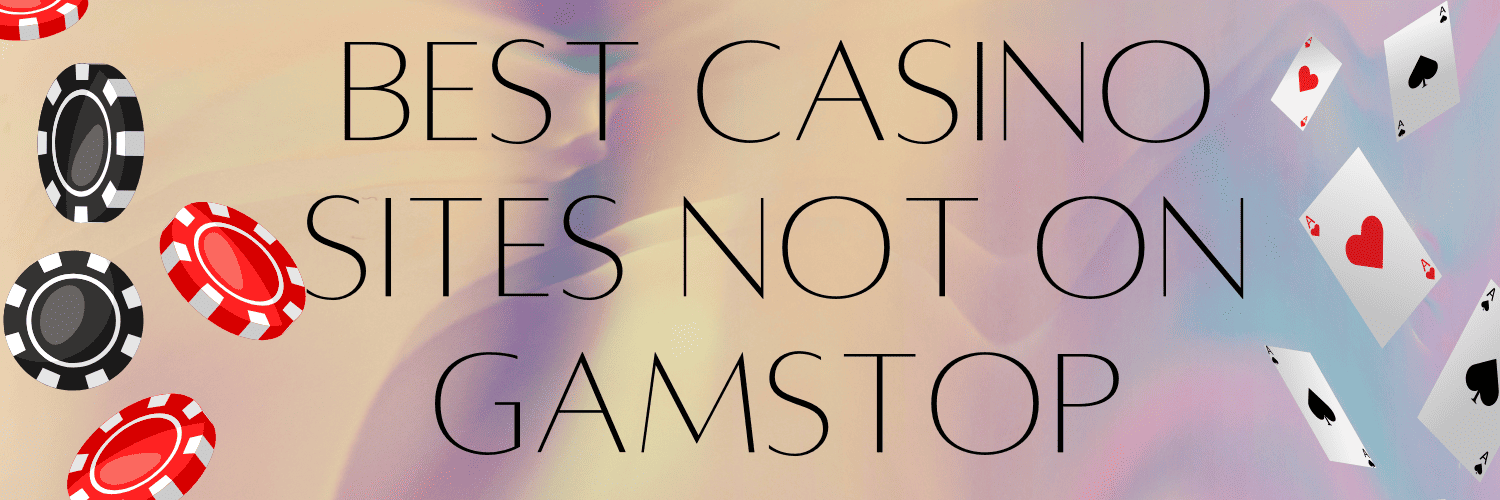 Reliable Online Casinos Not Covered by GamStop -111592669